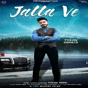 Jatta Ve Song By Jatta Ve Poster