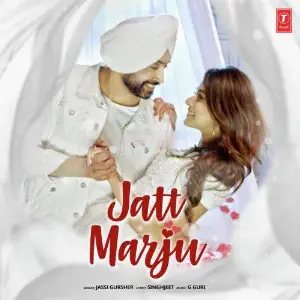 Jatt Marju Song By Jatt Marju Poster