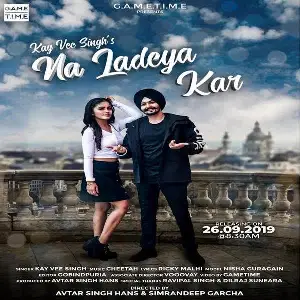 Na Ladeya Kar Song By Na Ladeya Kar Poster