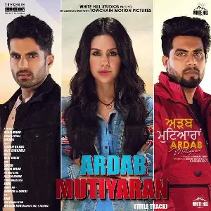 Ardab Mutiyaran Title Track Song By Ardab Mutiyaran Title Track Poster