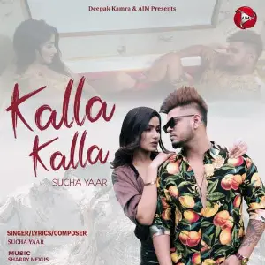 Kalla Kalla Song By Kalla Kalla Poster
