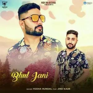 Bhul Jani Song By Bhul Jani Poster