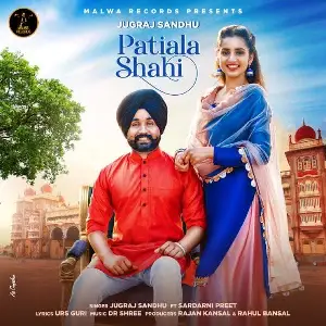 Patiala Shahi Song By Patiala Shahi Poster