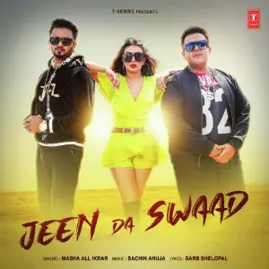 Jeen Da Swaad Song By Jeen Da Swaad Poster