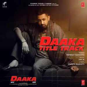 Daaka Title Track Song By Daaka Title Track Poster
