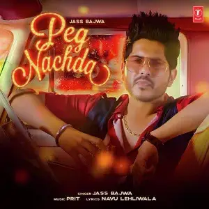 Peg Nachda Song By Peg Nachda Poster