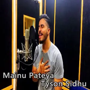 Mainu Pateya Song By Mainu Pateya Poster