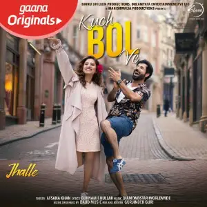 Kuch Bol Ve (Jhalle) Song By Kuch Bol Ve (Jhalle) Poster