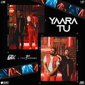 Yaara Tu Song By Yaara Tu Poster