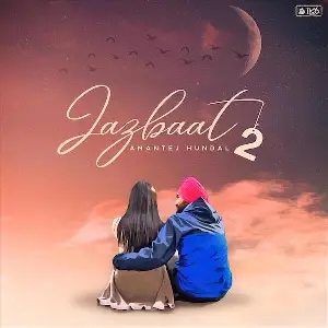 Jazbaat 2 Song By Jazbaat 2 Poster