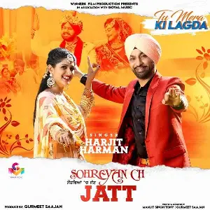 Sohreyan Ch Jatt (Tu Mera Ki Lagda) Song By Sohreyan Ch Jatt (Tu Mera Ki Lagda) Poster