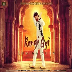 Rangi Gyi Song By Rangi Gyi Poster