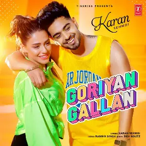 Goriyan Gallan Song By Goriyan Gallan Poster
