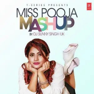 Miss Pooja Mashup Song By Miss Pooja Mashup Poster