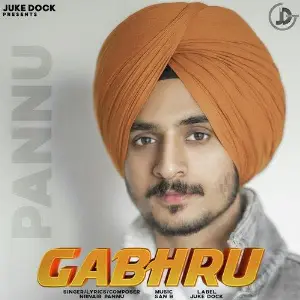 Gabhru Song By Gabhru Poster