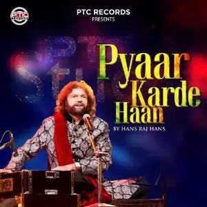 Pyaar Karde Haan Song By Pyaar Karde Haan Poster