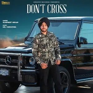Dont Cross Song By Dont Cross Poster