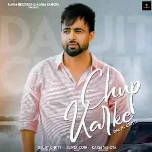 Chup Karke Song By Chup Karke Poster