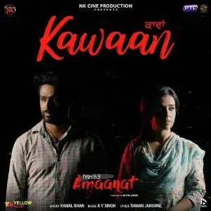 Kawaan (Amaanat) Song By Kawaan (Amaanat) Poster