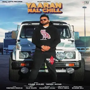 Yaran Nal Chill Song By Yaran Nal Chill Poster