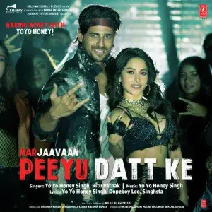 Peeyu Datt Ke (Marjaavaan) Song By Peeyu Datt Ke (Marjaavaan) Poster