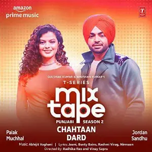 Chahtaan-Dard (T-Series Mixtape Punjabi Season 2) Song By Chahtaan-Dard (T-Series Mixtape Punjabi Season 2) Poster