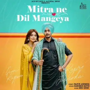 Mitra Ne Dil Mangeya Song By Mitra Ne Dil Mangeya Poster