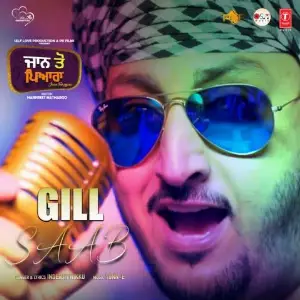 Gill Saab (Jaan Toh Pyara) Song By Gill Saab (Jaan Toh Pyara) Poster