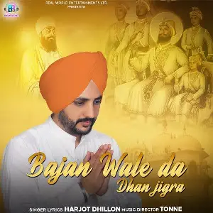 Bajan Wale Da Dhan Jigra Song By Bajan Wale Da Dhan Jigra Poster