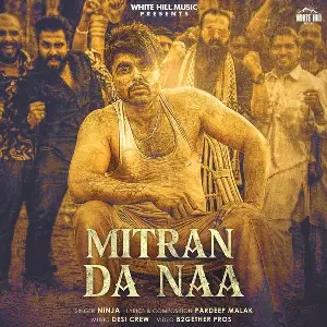 Mitran Da Naa Song By Mitran Da Naa Poster