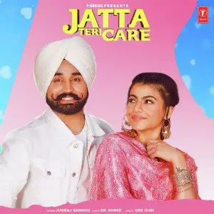 Jatta Teri Care Song By Jatta Teri Care Poster