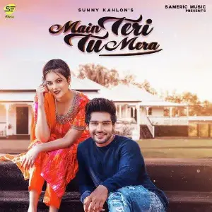 Main Teri Tu Mera Song By Main Teri Tu Mera Poster