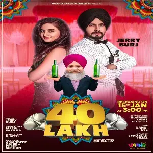 40 Lakh Ft. Ellde Fazilka Song By 40 Lakh Ft. Ellde Fazilka Poster