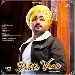 Pehli Vaar Song By Pehli Vaar Poster