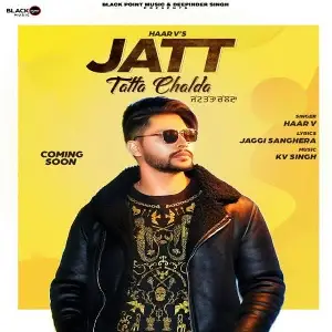 Jatt Tatta Chalda Song By Jatt Tatta Chalda Poster
