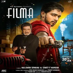 Filma Ft. Shakti Kapoor Song By Filma Ft. Shakti Kapoor Poster