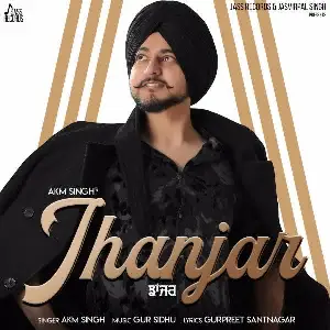 Jhanjar Song By Jhanjar Poster