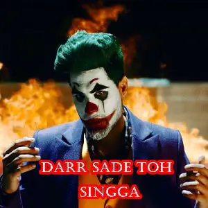 Darr Sade Toh Song By Darr Sade Toh Poster