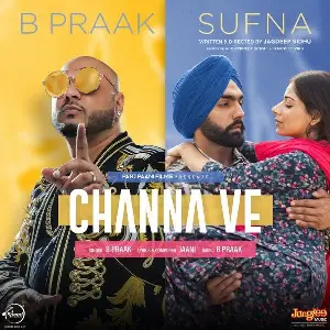 Channa Ve (Sufna) Song By Channa Ve (Sufna) Poster