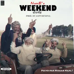 Weekend Song By Weekend Poster
