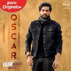 Oscar (Yaar Anmulle Returns) Song By Oscar (Yaar Anmulle Returns) Poster