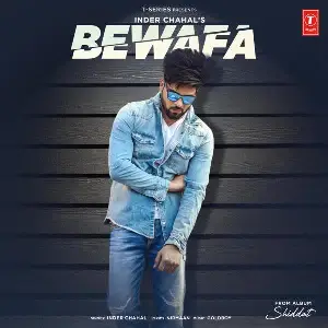 Bewafa (Shiddat) Song By Bewafa (Shiddat) Poster
