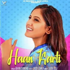 Haan Karti Song By Haan Karti Poster