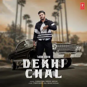 Dekhi Chal Song By Dekhi Chal Poster