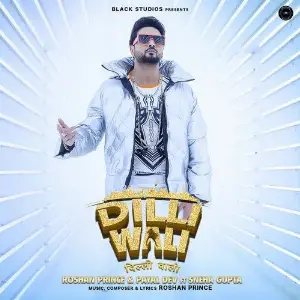 Dilli Wali Song By Dilli Wali Poster