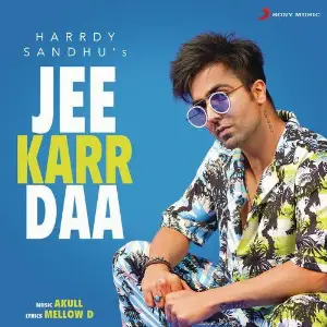 Jee Karr Daa Song By Jee Karr Daa Poster