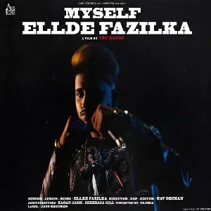 My Self ELLDE FAZILKA Song By My Self ELLDE FAZILKA Poster