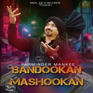 Bandookan Mashookan Song By Bandookan Mashookan Poster