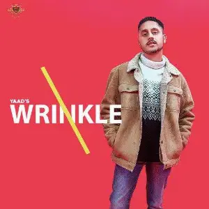 Wrinkle Song By Wrinkle Poster