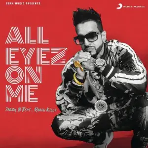 All Eyez On Me Song By All Eyez On Me Poster